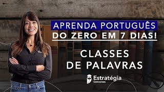 Semana Especial Aprenda Português do Zero em 7 dias Classes de Palavras  Prof Adriana Figueiredo [upl. by Comras]