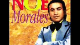 La cadena se Rompio  Noe Morales [upl. by Icken418]