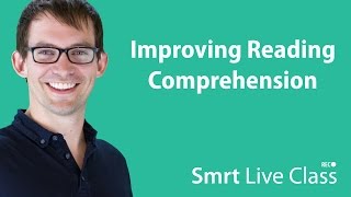 Improving Reading Comprehension  Smrt Live Class with Shaun 8 [upl. by Meave]