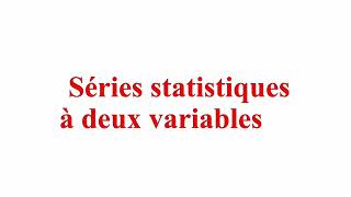 Séries statistiques à deux variables  Cours BTS [upl. by Sirdna]