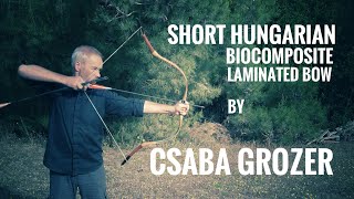 Short Hungarian Biocomposite Laminated Bow by Grozer  Review [upl. by Aihtenyc]