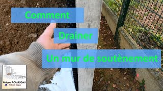 Comment drainer un mur de soutènement [upl. by Pembroke]