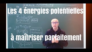 Les 4 énergies potentielles à maîtriser parfaitement [upl. by Block538]