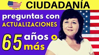 65 AÑOS O MÁS preguntas y respuestas ACTUALIZADAS para el examen de ciudadanía americana 2024 [upl. by Patricia]