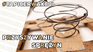 Jak przyszyć sprężyny tapicerskie porady DIY [upl. by Avert]