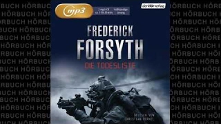 Die Todesliste Thriller Hörbuch von Frederick Forsyth [upl. by Acisej]