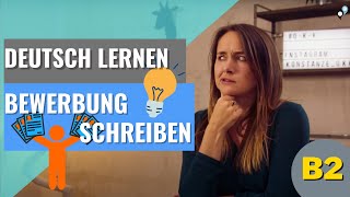 Deutsch lernen B2 Bewerbung schreiben [upl. by Odnam773]