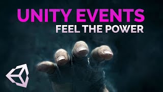 Unity Events Explained [upl. by Dorin]