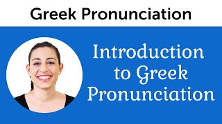 Introduction to Perfect Greek Pronunciation [upl. by Carlen]