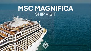 MSC Magnifica  Ship Visit [upl. by Charmain]