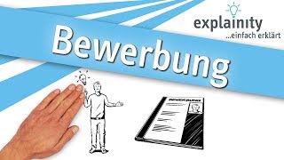 Bewerbung einfach erklärt explainity® Erklärvideo [upl. by Ydne457]