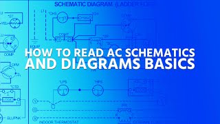 How to Read AC Schematics and Diagrams Basics [upl. by Nuaj]