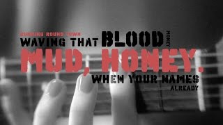 Joanne Shaw Taylor  Mud Honey Lyric Video [upl. by Ennad]