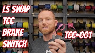 How to Wire a LS Swap TCC Brake Switch [upl. by Kohcztiy343]