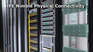 HPE Nimble Physical Architecture and Connectivity [upl. by Paulson]