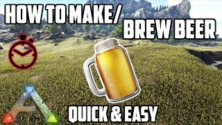 How to MakeBrew Beer  Quick amp Easy  Ark Survival Evolved [upl. by Iadahs]