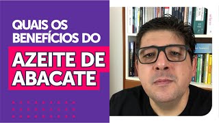 Benefícios do azeite de Abacate  Dr Juliano Teles [upl. by Aicirtan]