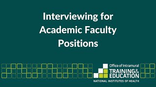 Interviewing for Academic Faculty Positions [upl. by Mcconaghy483]