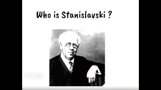 Who is Stanislavski [upl. by Agustin]