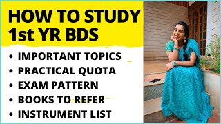 How to study 1st YR BDS  Exam Topics  Syllabus  Books To Refer  Instruments  Divya Giridharan [upl. by Ytrebil]