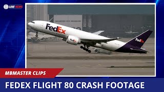 FedEx Flight 80 Crash  REAL FOOTAGE [upl. by Hairim361]