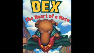 DEX THE HEART OF A HERO Journeys AR Read Aloud Second Grade Lesson 20 [upl. by Nylleoj252]