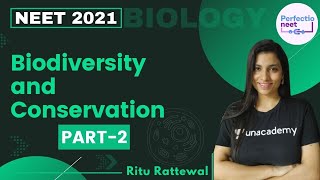 Biodiversity and Conservation  Part 2  NEET 2021  NEET Biology  Ritu Rattewal [upl. by Ienttirb]