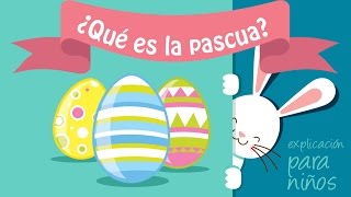 ¿Que es la pascua [upl. by Holtz442]