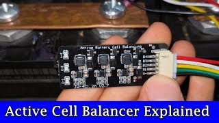 DIY Lithium Battery quotActive Cell Balancerquot Explained and Tested Great for LiFePO4 [upl. by Eustasius]