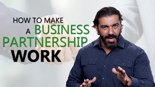 How To Make A Business Partnership Work [upl. by Javed]