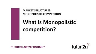 Monopolistic Competition  Introduction  Economics Revision [upl. by Kooima256]