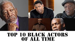 Top 10 Black Actors of All Time [upl. by Martha]