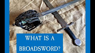 What is a Broadsword [upl. by Quinton]