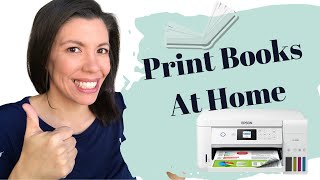 Print Books at Home Pt 1 Recommended Printer Epson 2760 [upl. by Florine]