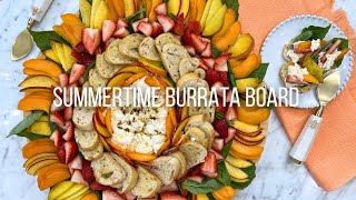 Summertime Burrata Board [upl. by Airan]