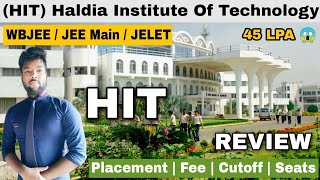 HIT Haldia Institute of Technology College Review  WBJEE amp JELET  45 LPA PlacementFeeCutoff [upl. by Elden]