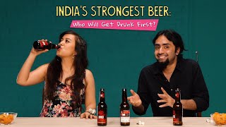 Who Will Get Drunk First On Indias Strongest Beer  Noobs Vs Pros  Ok Tested [upl. by Bodi]