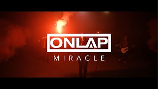 ONLAP  Miracle OFFICIAL VIDEO  COPYRIGHT FREE Rock Song [upl. by Mihalco5]