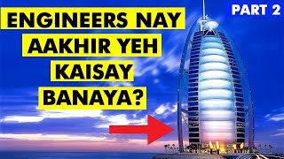 How Engineers Made Impossible Burj al Arab  Part 2 [upl. by Jewelle]