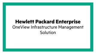 HPE OneView Infrastructure Management Solution [upl. by Freudberg]