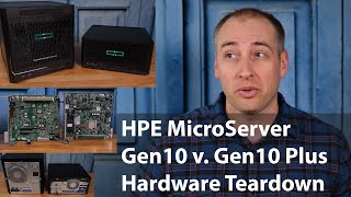 HPE ProLiant MicroServer Gen10 Plus v Gen10 Hardware Differences Overview [upl. by Aihseuqram]