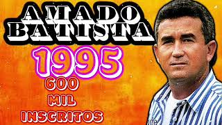 Amado Batista 1995 cd completo [upl. by Charbonnier558]