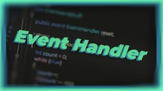 c Event Handlers and How To Use Them Tutorial [upl. by Wichman]