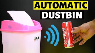 How To Make An Automatic Object Sensing Smart Dustbin  DIY Project [upl. by Sirromaj]