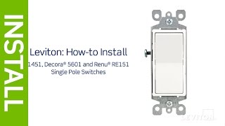 How to Install a Single Pole Switch  Leviton [upl. by Pier]