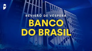 Revisão de Véspera Banco do Brasil [upl. by Ecienahs]