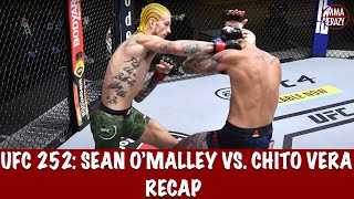 UFC 252 Sean OMalley vs Marlon Chito Vera Recap [upl. by Treiber904]