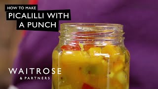 How To Make Picalilli With A Punch  Waitrose [upl. by Cram144]