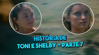 História de Toni e Shelby  The Wilds Legendado  Parte 7 [upl. by Pulling]