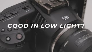 BMPCC 6K LOW LIGHT TEST [upl. by Nneb8]